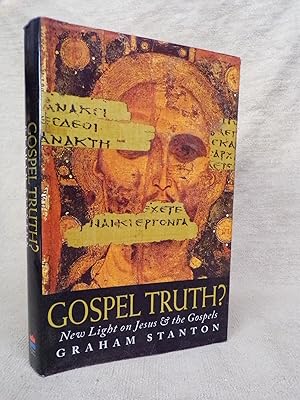 Seller image for GOSPEL TRUTH? NEW LIGHT ON JESUS AND THE GOSPELS for sale by Gage Postal Books