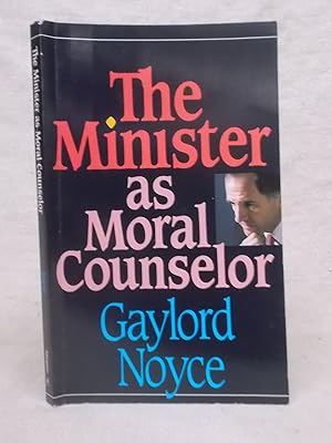 Seller image for THE MINISTER AS MORAL COUNSELOR for sale by Gage Postal Books