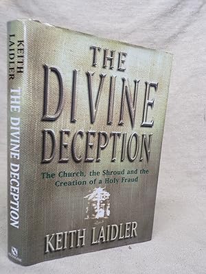 Immagine del venditore per THE DIVINE DECEPTION THE CHURCH, THE SHROUD AND THE CREATION OF A HOLY FRAUD venduto da Gage Postal Books