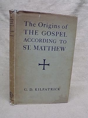 Seller image for THE ORIGINS OF THE GOSPEL ACCORDING TO ST. MATTHEW for sale by Gage Postal Books