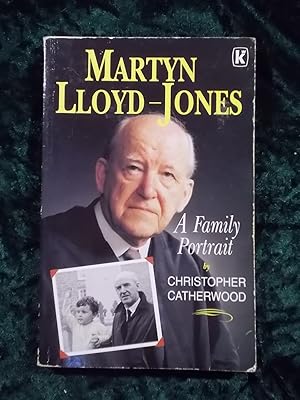 Seller image for MARTYN LLOYD-JONES - A FAMILY PORTRAIT for sale by Gage Postal Books