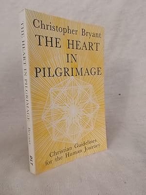 Imagen del vendedor de THE HEART IN PILGRIMAGE CHRISTIAN GUIDELINES FOR THE HUMAN JOURNEY a la venta por Gage Postal Books