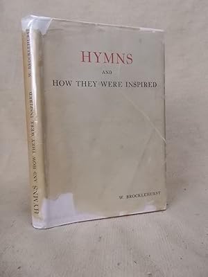 Imagen del vendedor de HYMNS AND HOW THEY WERE INSPIRED a la venta por Gage Postal Books