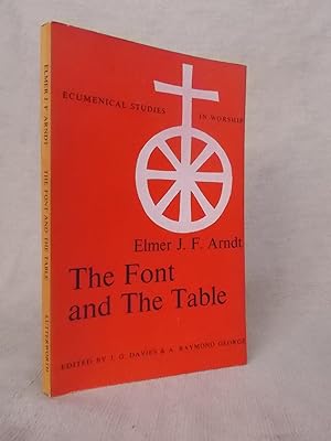 Seller image for THE FONT AND THE TABLE for sale by Gage Postal Books