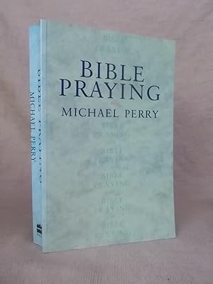 Seller image for BIBLE PRAYING for sale by Gage Postal Books