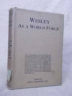 Bild des Verkufers fr WESLEY AS A WORLD FORCE zum Verkauf von Gage Postal Books