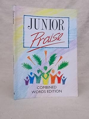 Seller image for JUNIOR PRAISE - COMBINED WORDS EDITION for sale by Gage Postal Books