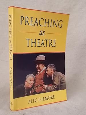 Seller image for PREACHING AS THEATRE for sale by Gage Postal Books