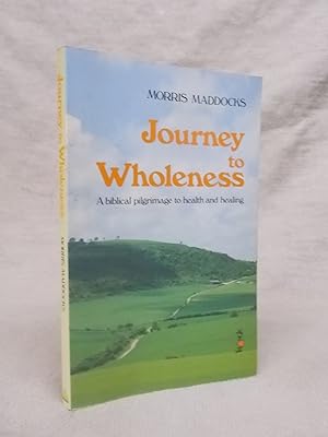 Seller image for JOURNEY TO WHOLENESS for sale by Gage Postal Books