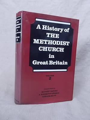 Bild des Verkufers fr A HISTORY OF THE METHODIST CHURCH IN GREAT BRITAIN VOLUME TWO zum Verkauf von Gage Postal Books