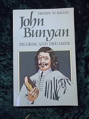Seller image for JOHN BUNYAN - PILGRIM AND DREAMER for sale by Gage Postal Books