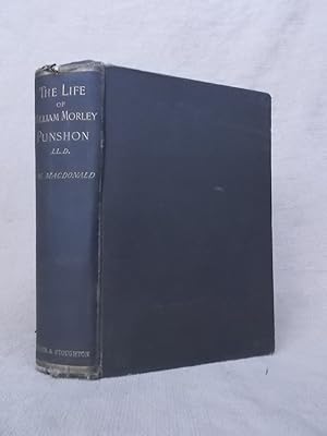 Imagen del vendedor de THE LIFE OF WILLIAM MORLEY PUNSHON LL.D. THIRD EDITION a la venta por Gage Postal Books