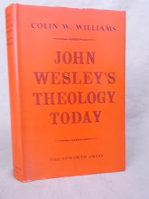 Image du vendeur pour JOHN WESLEY'S THEOLOGY TODAY mis en vente par Gage Postal Books