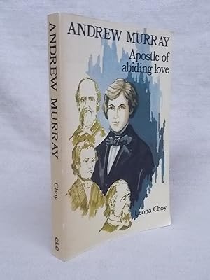 Seller image for ANDREW MURRAY APOSTLE OF ABIDING LOVE for sale by Gage Postal Books