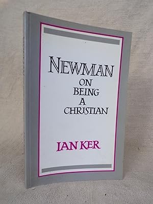 Seller image for NEWMAN ON BEING A CHRISTIAN for sale by Gage Postal Books