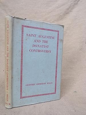 Bild des Verkufers fr SAINT AUGUSTINE AND THE DONATIST CONTROVERSY zum Verkauf von Gage Postal Books