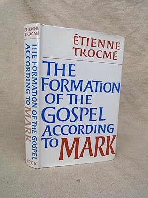 Seller image for THE FORMATION OF THE GOSPEL ACCORDING TO MARK for sale by Gage Postal Books