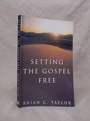 Seller image for SETTING THE GOSPEL FREE EXPERIENTIAL FAITH AND CONTEMPLATIVE PRACTICE for sale by Gage Postal Books