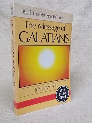 Immagine del venditore per THE MESSAGE OF GALATIANS ONLY ONE WAY venduto da Gage Postal Books