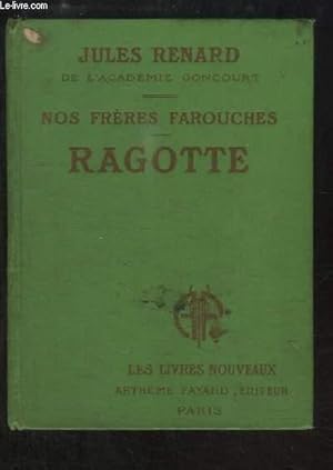 Imagen del vendedor de Ragotte. Nos frres Farouches. a la venta por Le-Livre