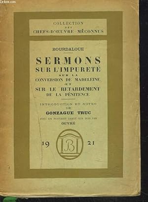 Bild des Verkufers fr SERMONS sur l'impuret, sur la conversion de Madeleine et sur le retardement de la pnitence. zum Verkauf von Le-Livre