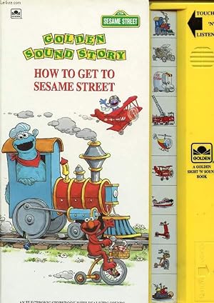 Imagen del vendedor de HOW TO GET TO SESAME STREET (GOLDEN SOUND STORY) a la venta por Le-Livre