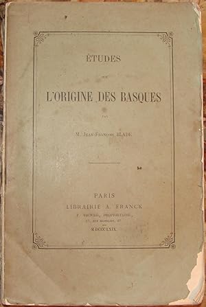 Imagen del vendedor de ETUDES SUR L'ORIGINE DES BASQUES. a la venta por Librairie du Chteau de Capens