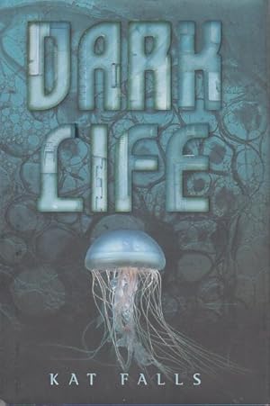 Seller image for DARK LIFE. for sale by Bookfever, IOBA  (Volk & Iiams)