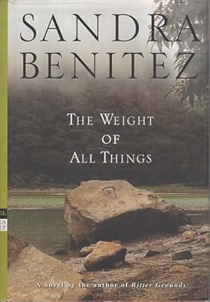 Seller image for THE WEIGHT OF ALL THINGS. for sale by Bookfever, IOBA  (Volk & Iiams)