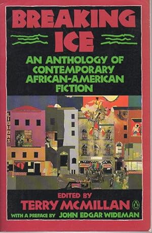 Immagine del venditore per BREAKING ICE: An Anthology of Contemporary African-American Fiction. venduto da Bookfever, IOBA  (Volk & Iiams)