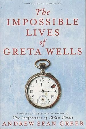 Image du vendeur pour THE IMPOSSIBLE LIVES OF GRETA WELLS. mis en vente par Bookfever, IOBA  (Volk & Iiams)