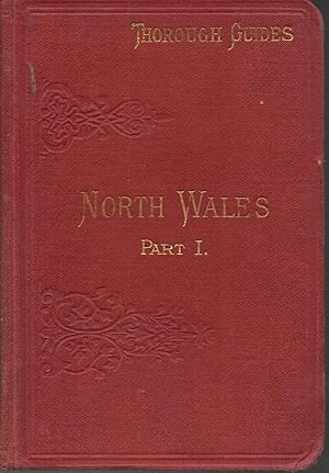 Bild des Verkufers fr Thorough Guide Series North Wales Part I. zum Verkauf von Saintfield Antiques & Fine Books