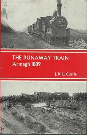 The Runaway Train Armagh 1889.