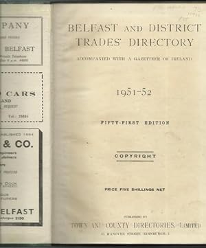 Belfast and District Trades Directory Accompanied with a Gazetteer of Ireland.