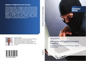 Seller image for Adoption of Digital Forensics Practice : Organizational Structure and Policing in Digital Environment for sale by AHA-BUCH GmbH