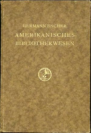 Bild des Verk�ufers f�r Aus dem amerikanischen Bibliothekwesen. Beobachtungen und Studien zum Verkauf von Kaaterskill Books, ABAA/ILAB
