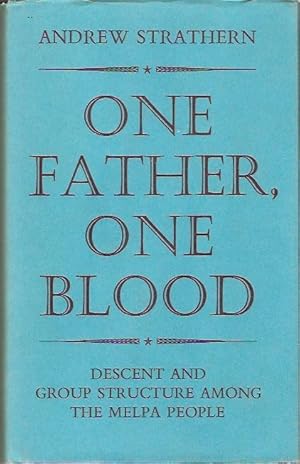 Bild des Verkufers fr One Father, One Blood Descent and Group Structure Among the Melpa People zum Verkauf von City Basement Books