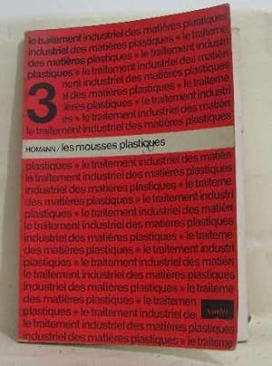 Bild des Verkufers fr Les mousses plastiques zum Verkauf von crealivres