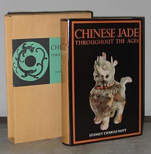 Imagen del vendedor de Chinese Jade Throughout the Ages: A Review of Its Characteristics, Decoration, Folklore, and Symbolism a la venta por Exquisite Corpse Booksellers