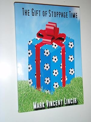 Seller image for The Gift of Stoppage Time for sale by Westgate Bookshop