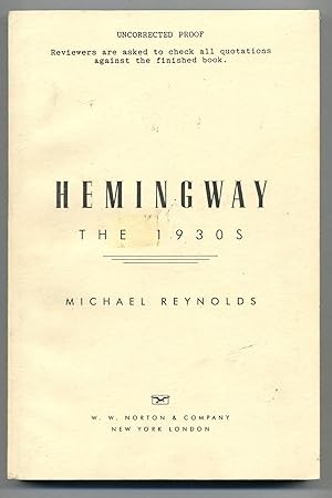 Bild des Verkufers fr Hemingway: The 1930s zum Verkauf von Between the Covers-Rare Books, Inc. ABAA