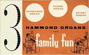 3 Hammond Organs for Family Fun.