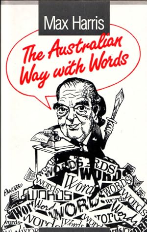Bild des Verkufers fr The Australian Way with Words zum Verkauf von Adelaide Booksellers