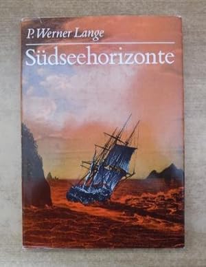 Südseehorizonte - Eine maritime Entdeckungsgeschichte Ozeaniens.