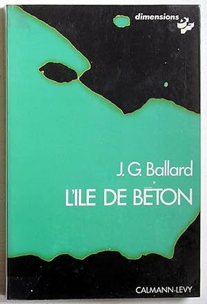Immagine del venditore per L'le de bton (titre original : 'Concrete Island /1974') venduto da Le Rayon populaire