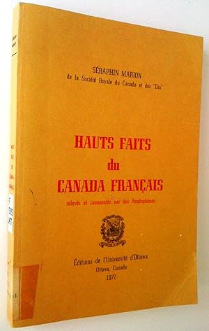 Seller image for Hauts Faits du Canada franais relevs et comments par les anglophones for sale by Claudine Bouvier