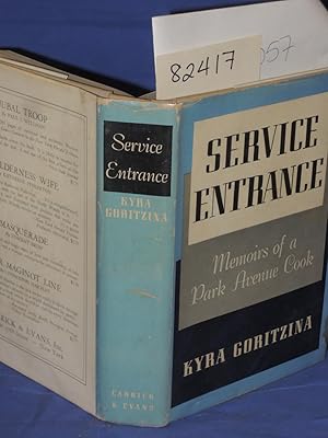 Image du vendeur pour Service Entrance Service Entrance: Memoirs Of A Park Avenue Cook mis en vente par Princeton Antiques Bookshop