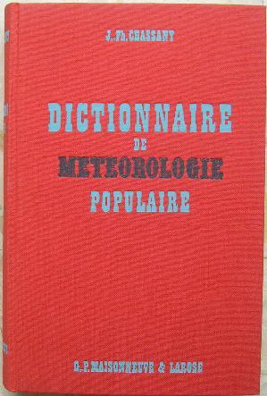 Dictionnaire de météorologie populaire.
