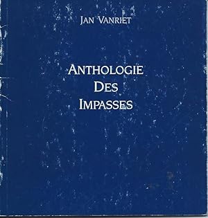 Image du vendeur pour Jan Vanriet : Anthologie des Impasses mis en vente par The land of Nod - art & books