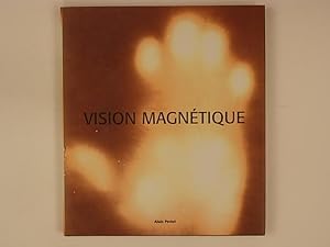 Immagine del venditore per Vision Magntique: Iconographie de l'Invisible Fluidique venduto da A Balzac A Rodin